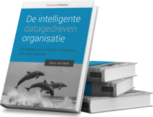 De intelligente datagedreven organisatie